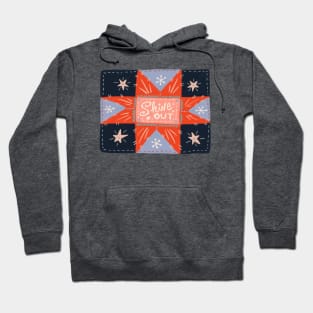 Shine out Star Hoodie